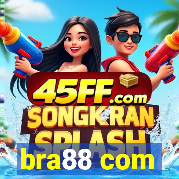 bra88 com